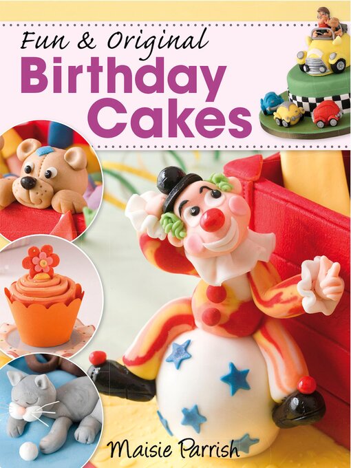 Title details for Fun & Original Birthday Cakes by Maisie Parrish - Available